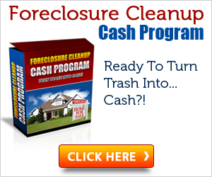 Foreclosure Cleanup Cash Program