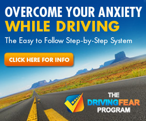 Overcome Your Fear of Driving