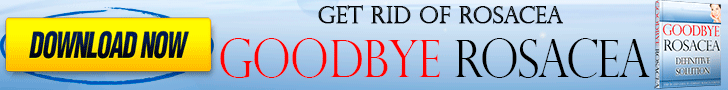Goodbye Rosacea